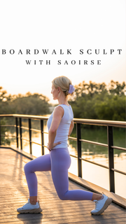 8:00-8:45am  | BoardWalk SuperSculpt with Saoirse
