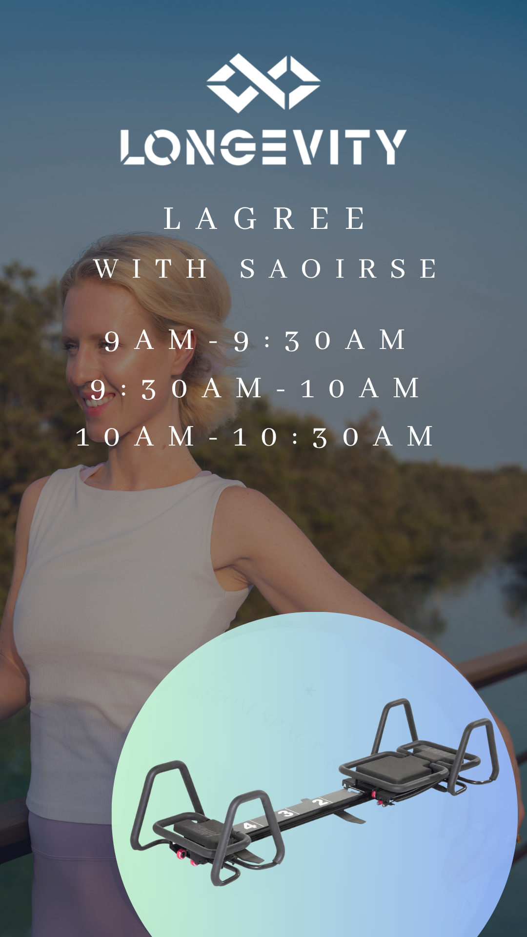 9:00/9:30/10:00 Longevity Lagree with Saoirse